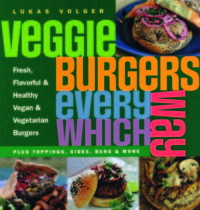 Veggie Burgers Every Which Way