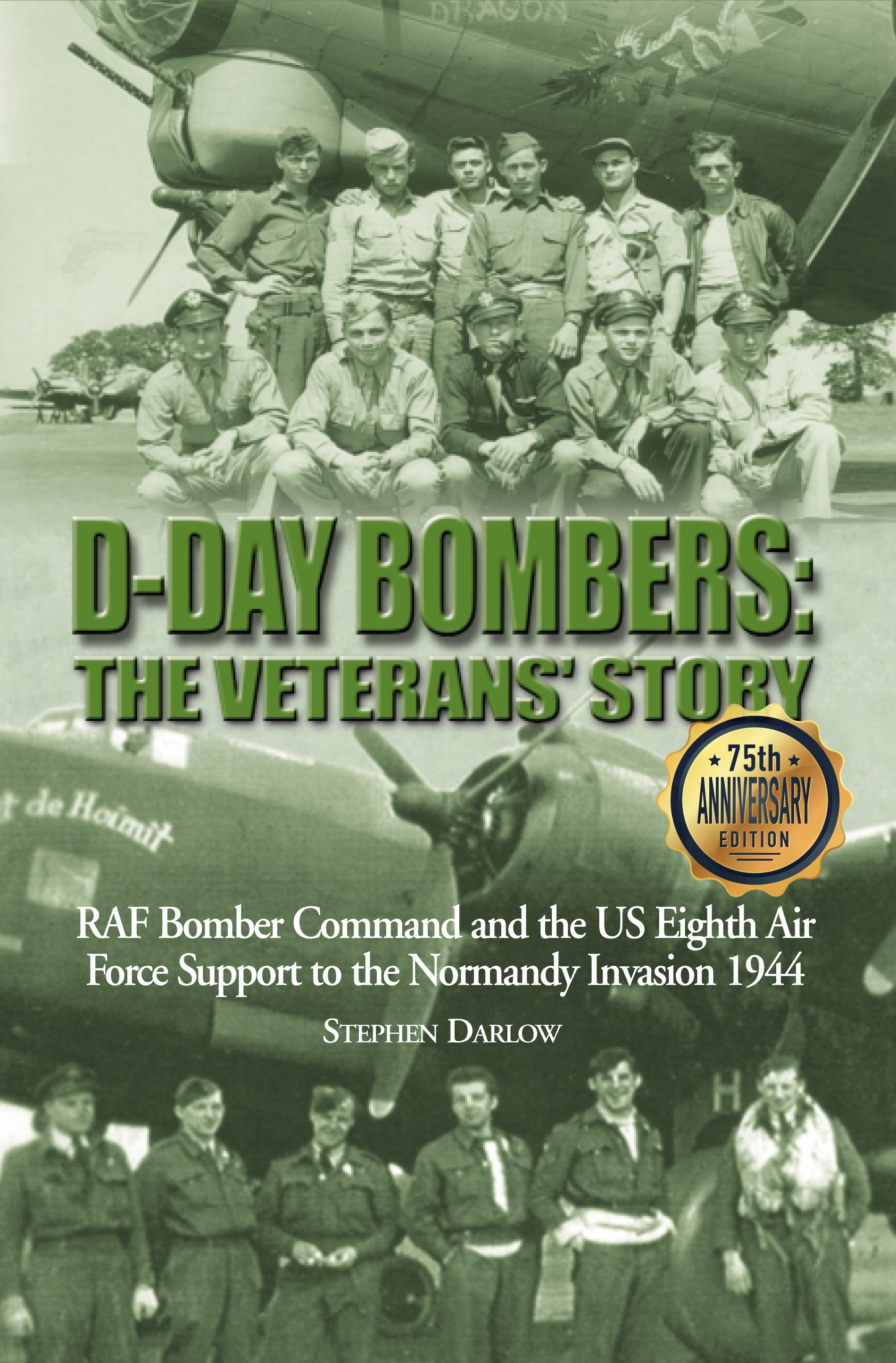 D-Day Bombers: The Veterans' Story